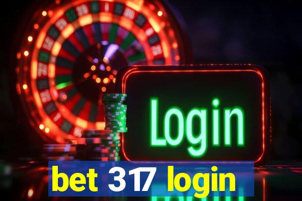 bet 317 login